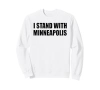 I stand with Minneapolis Sweatshirt