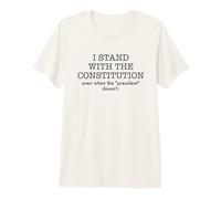 I Stand with The Constitution Protest Premium T-Shirt