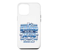 I Stand With The Jews Jewish Ally Israel Support Design Case for iPhone 12 Pro Max