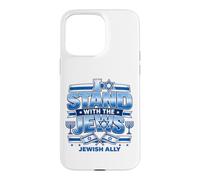 I Stand With The Jews Jewish Ally Israel Support Design Case for iPhone 15 Pro Max