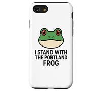 I Stand With The Portland Frog - Funny Local Activism Case for iPhone SE (2020) / 7/8