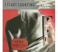 I Start Counting - Still Smiling