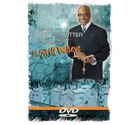 Bishop Larry Trotter - I Still Believe [DVD] [2009] [Region 1] [US Import] [NTSC]