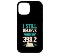 I Still Believe In 398.2 Fairy Tales Library Humor Case for iPhone 12 mini