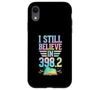 I Still Believe In 398.2 Fairy Tales Library Humor Case for iPhone XR
