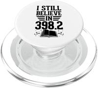 I Still Believe In 398.2 Fairy Tales Library Humor PopSockets PopGrip for MagSafe