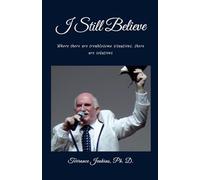 I Still Believe: Where there are troublesome situations, there are solutions