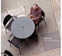 I Still Do: Loving and Living with Alzheimers