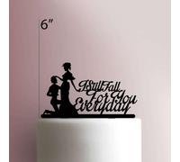 I Still Fall For You Every Day Acrylic Cake Topper 3mm Thick Premium Laser Cut Cake Decoration for Birthday, Wedding, Baby Shower & Party Cakes Durable Reusable