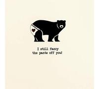 I Still Fancy The Pants Off You - Handmade Open/Valentine's Day Card / EV6