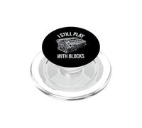 I Still Play With Blocks Race Car Mechanic Humor Racing. PopSockets PopGrip for MagSafe