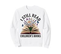 I Still Read Childrens Books Cottagecore Booktok Aesthetic Sweatshirt