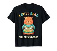 I Still Read Children's Books Cute Bear Reading T-Shirt