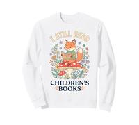 I Still Read Children's Books Cute Fox Mushroom Reading Sweatshirt
