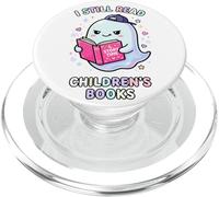I Still Read Children's Books Ghost Reading Book Lover PopSockets PopGrip for MagSafe