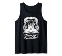 I Still Read Fairytales They’re Just Spicier Now Tank Top
