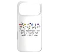 I Still Remember the Days I Prayed Sign,Christian Prayer Mom Case for iPhone 17 Pro Max
