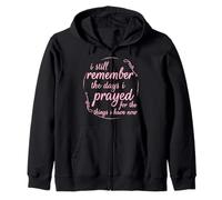 I Still Remember The Days I Prayed Spiritual Saying Shirt Zip Hoodie