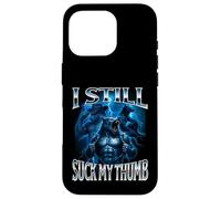 I Still Suck My Thumb Alpha Wolf Weird Embarrassing Stupid Case for iPhone 16 Pro