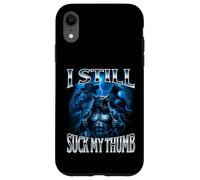 I Still Suck My Thumb Alpha Wolf Weird Embarrassing Stupid Case for iPhone XR
