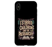 I Stirred The Cauldron And The Patriarchy Witch Case for iPhone XS Max
