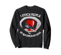 I Stitch People My Koi Stitch My Soul Koi Loving Surgeon Sweatshirt