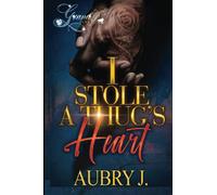 I Stole A Thug's Heart: Memphis and Nyla’s Love Story