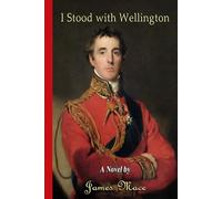 I Stood With Wellington