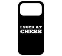 I Suck At Chess Funny Rookie Player New Begginer Gag Joke Case for iPhone 17 Pro Max