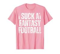 I Suck at Fantasy Football T-Shirt