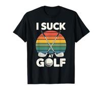 I Suck At Golf Loser Dad Sarcastic Joke Golfing T-Shirt