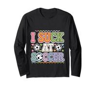 I Suck at Soccer Practice Fails Player |- Long Sleeve T-Shirt