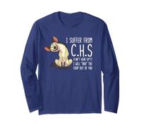 I Suffer from C.H.S Can't Hear Sh-t Funny Hyena Sarcastic Long Sleeve T-Shirt