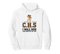 I Suffer From C.H.S Can't Hear Sh-t Funny Hyena Sarcastic Pullover Hoodie