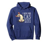 I Suffer From C.H.S Can't Hear Sh-t Funny Hyena Sarcastic Pullover Hoodie