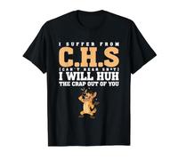 I Suffer from C.H.S Can't Hear Sh-t Funny Hyena Sarcastic Value Graphic T-Shirt