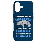 I Suffer From Diabetes I Don't Have The Energy Case for iPhone 17