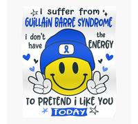 (I suffer from Guillain Barre Syndrome i do not have the ENERGY to pretend i like you TODAY=5045) Posters 16x20" or 18x18inch Wall Art Living Room Bedroom Décor Print