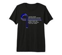 I Suffer from Huntington's Disease Premium T-Shirt