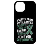 I Suffer From Liver Cancer I Don't Have The Energy Case for iPhone 14