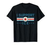 I Support ICE - Patriotic Border Security Immigration Law T-Shirt