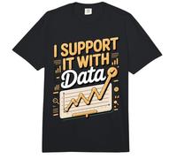 I Support It with Data Analyst Analytics Spreadsheet Comfort Colors Adult Heavyweight T-Shirt
