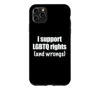 I Support LGBTQ Rights And Wrongs Funny Pride Ally Humor Pun Case for iPhone 11 Pro Max