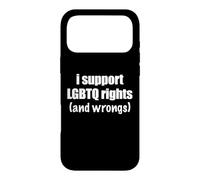 I Support LGBTQ Rights And Wrongs Funny Pride Ally Humor Pun Case for iPhone 17 Pro Max