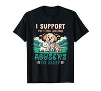 I Support Putting Animal Abusers to Sleep Dog Cat Rescue Value Graphic T-Shirt, Men, Black, S
