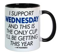 I Support Sheffield Wednesday and This is only Cup -Gift Boxed Mug Present idea for Sheff Weds Fan Supporter