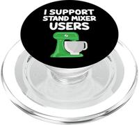 I Support Stand Mixer Users Kitchen Appliance Baking Mixing PopSockets PopGrip for MagSafe