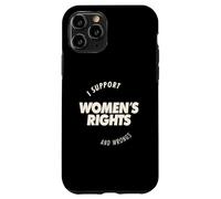 I Support Women’s Rights and Wrongs Bold Text Graphic Case for iPhone 11 Pro