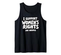 I Support Women’s Rights and Wrongs Funny Feminist Equality Tank Top