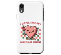 I support women's rights and wrongs Quote Case for iPhone XR